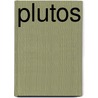 Plutos by Aristophanes Aristophanes