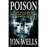 Poison by Jon Wells