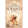 Poland door Adam Zamoyski