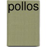 Pollos by Peter Brady