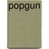Popgun