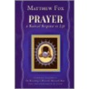 Prayer door Matthew Fox