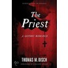 Priest door Thomas M. Disch