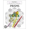 Prisms door William C. Dunlap