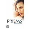 Prisms by Karen Salley-Rice