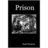 Prison door Paul Western