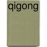 Qigong door Kenneth S. Cohen