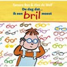 De dag dat...ik een bril moest door Tjalling Bos