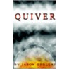 Quiver door Jason Gehlert