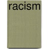 Racism door George M. Fredrickson