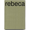 Rebeca door Margarita Robleda