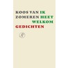 Ik heet welkom door Koos van Zomeren