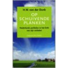 Op schuivende planken door H.W. von der Dunk