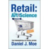 Retail door Daniel J. Moe