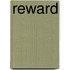 Reward