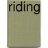 Riding