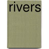 Rivers door Sandy Sepehri