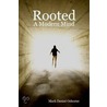 Rooted door Mark Daniel Osborne