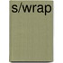 S/Wrap