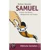 Samuel by Rainer Kessler