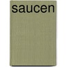 Saucen by Monika Schuster