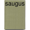 Saugus door Norman E. Down