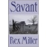Savant door Rex Miller