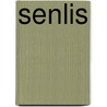 Senlis by Cicely Hamilton
