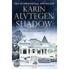 Shadow door Karin Karin Alvtegen