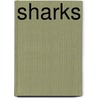 Sharks by Colleen Sexton