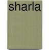 Sharla by Budge Wilson