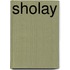 Sholay