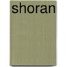 Shoran door Miriam T. Timpledon