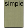 Simple by Quadrille Publishing Ltd
