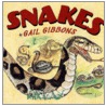 Snakes door Gail Gibons