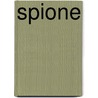 Spione by Marcel Bayer