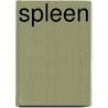 Spleen by Nicholas Moore