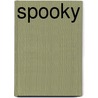 Spooky by Authors Various