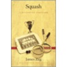 Squash by James Zug