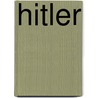 Hitler door Willem Melching