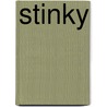 Stinky by Ted Staunton