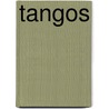 Tangos by Hal Leonard Publishing Corporation