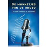 De mannetjes van de radio by Etienne Verhoef