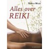 Alles over reiki door P. Miles