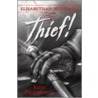 Thief! door John Pilkington