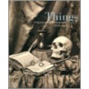 Things door Mark Haworth-Booth