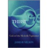 Thirst by James B. Nelson