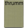Thrumm by Martin Edwards