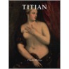 Titian door Sir Claude Phillips
