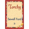 Torchy door Sewell Ford